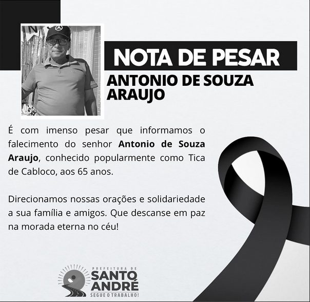Luto em Santo André: falece Antonio de Souza Araújo