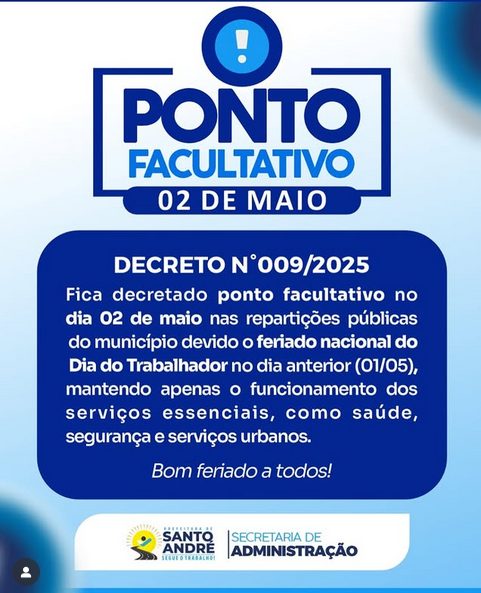 Prefeitura de Santo André decreta ponto facultativo no dia 2 de maio, Dia do Trabalhador
