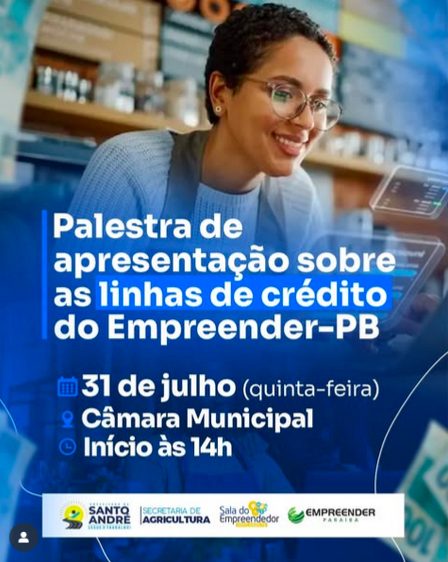 Palestra de Apresentação sobre as Linhas de Crédito do Empreender